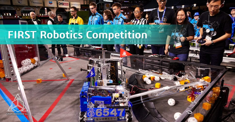 The Importance of the FIRST Robotics Competition | CADimensions