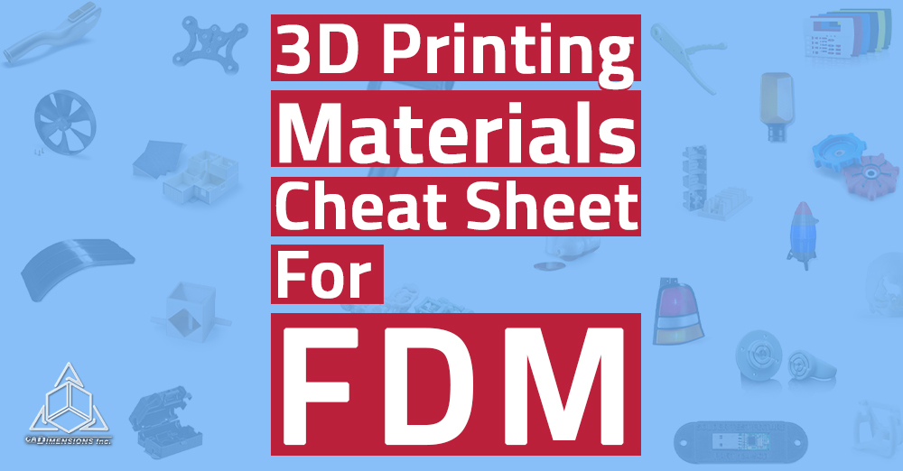 3D Printing Materials Cheat Sheet -