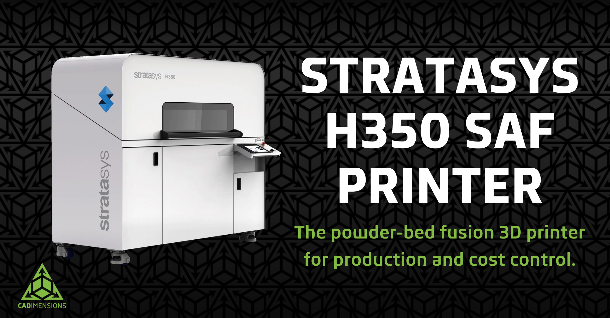 Stratasys H350 - CADimensions